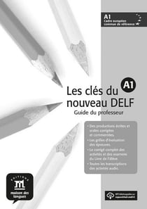 LES CLES DU NOUVEAU DELF A1