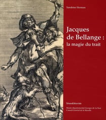Jacques de Bellange - la magie du trait