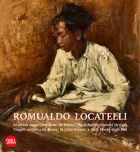 Romualdo locatelli an artistic voyage from rome, the eternal city, to bali, the island of the gods /