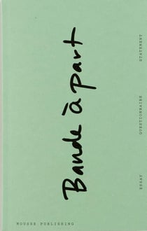 Bande à part : on independent art institutions