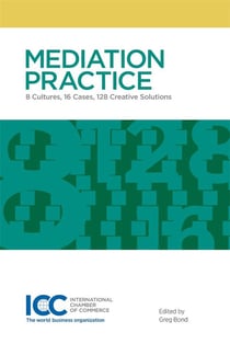 Mediation practice - 8 cultures, 16 cases, 128 creative solutions