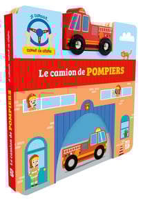 Je conduis comme un grand : Le camion de pompiers