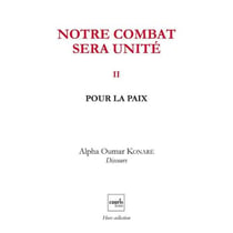 Notre combat sera unité Tome 2 - pour la paix