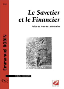 Le Savetier et le Financier : fable de Jean de La Fontaine