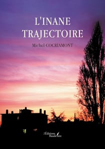 L'inane trajectoire