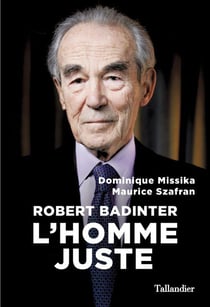 Robert Badinter - l'homme juste