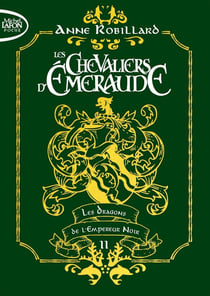 Les Chevaliers d'Émeraude Tome 2 - édition collector