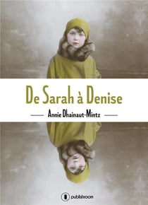 De sarah à denise