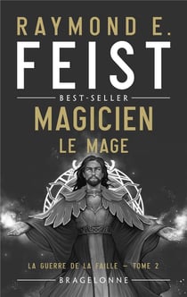 La guerre de la faille Tome 2 : magicien le mage