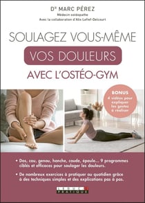 Soulagez vous-même vos douleurs avec l'osteogym