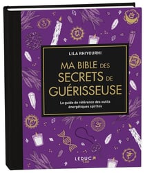 Ma bible des secrets de guérisseuse