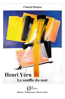 Henri Yéru - le souffle du noir