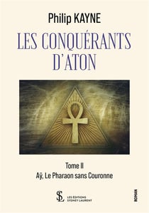 Les conquérants d'Aton Tome 2