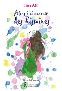 Alors j ai raconte des histoires