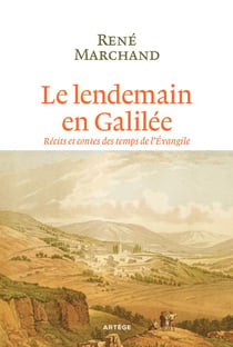 Le lendemain en galilée