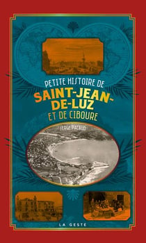 Petite histoire de Saint-Jean-de-Luz