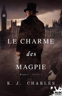 Le charme des Magpie : Magpie, T1