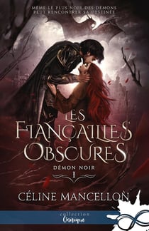 Démon noir Tome 1 : les fiançailles obscures