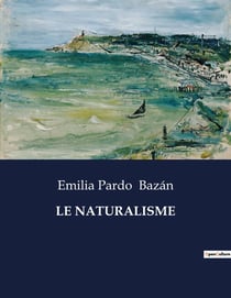 LE NATURALISME