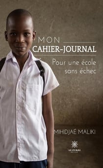 Mon cahier-journal Pour une école sans échec