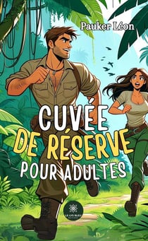 Cuvée de réserve pour adultes