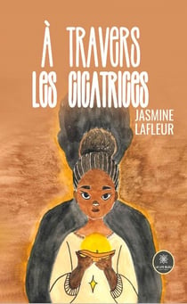 À travers les cicatrices