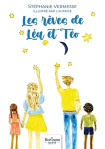 Les rêves de Léa et Téo - Lea and Teo's dreams