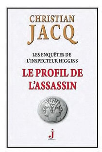 Les enquêtes de l'inspecteur Higgins Tome 4 : le profil de l'assassin