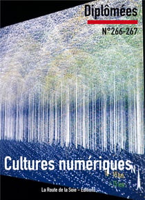 Cultures numériques - diplômées n°268-269