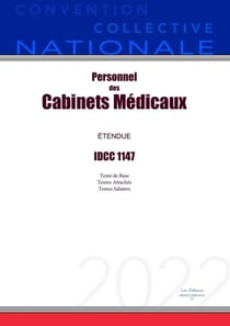 Convention Collective Nationale Personnel des Cabinets Médicaux IDCC 1147