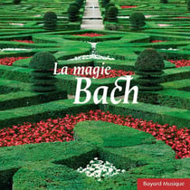 La magie Bach