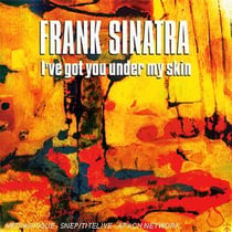 I'Ve Got You Under My Skin