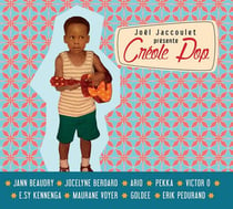 Joël Jaccoulet présente créole pop