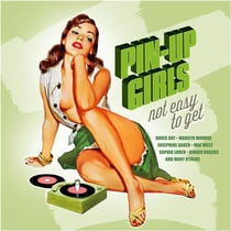 Pin Up Girls II - Not Easy To Get