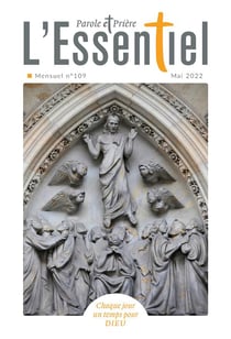 Parole et prière, l'essentiel n.109 : mai 2022
