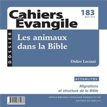 Cahiers Evangile - numéro 183 Les animaux dans la Bible