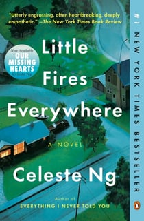 LITTLE FIRES EVERYWHERE - A NOVEL