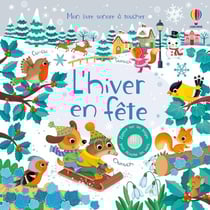 Mon livre sonore à toucher : l'hiver en fête