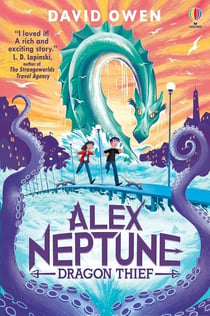 Alex Neptune Tome 1 : dragon thief