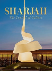 Sharjah: The Capital of Culture