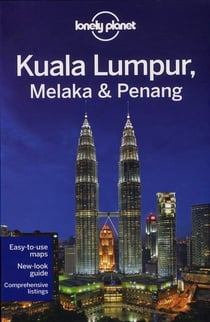 Kuala lumpur, melaka & penang 2ed -anglais-