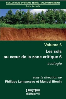 Les sols au coeur de la zone critique t.6 - écologie