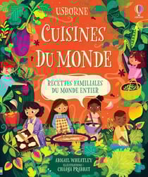 Cuisines du monde : recettes familiales du monde entier