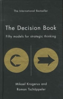 THE DECISION BOOK: FIFTY MODELS FOR STRATEGIC THINKING