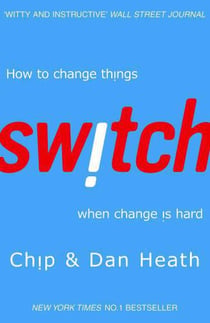 Switch - how to change things when change is hard