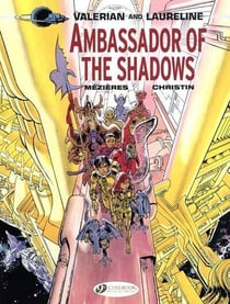 Valerian and Laureline - tome 6 Ambassador of the shadows