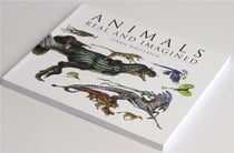 Animals real and imagined - the fantasy of what is and what might be