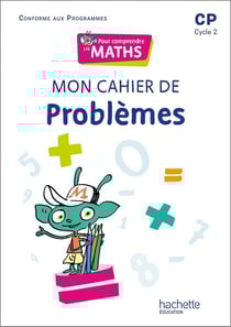 Pour comprendre les maths : CP - mon cahier de problèmes