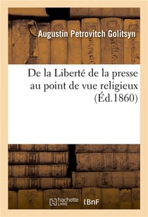 De la liberte de la presse au point de vue religieux