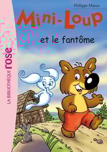 Mini-Loup Tome 16 : Mini-Loup et le fantôme
